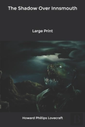 The Shadow Over Innsmouth