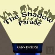 The Shadow Parade