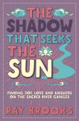 The Shadow That Seeks The Sun