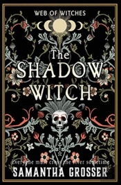 The Shadow Witch
