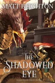 The Shadowed Eye