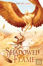 The Shadowed Flame