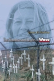 The Shadows And Lights Of Waco
