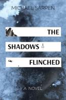 The Shadows Flinched