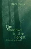 The Shadows In The Forest