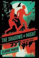 The Shadows Of Might