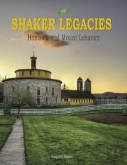 The Shaker Legacies