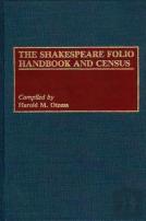The Shakespeare Folio Handbook And Census