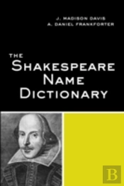 The Shakespeare Name Dictionary