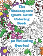 The Shakespeare Quote Adult Coloring Book