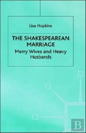 The Shakespearean Marriage