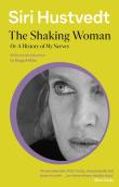 The Shaking Woman Or A History Of My Nerves