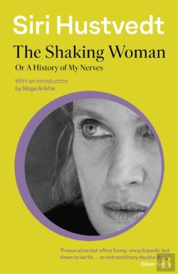 Bertrand.pt - The Shaking Woman Or A History Of My Nerves