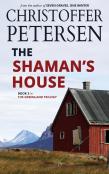 The Shaman'S House