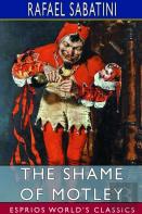 The Shame Of Motley (Esprios Classics)
