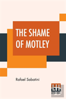 The Shame Of Motley