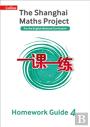 The Shanghai Maths Project Year 4 Homework Guide