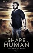 The Shape Of A Human