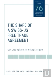 The Shape Of A Swissâ€“Us Free Trade Agreement