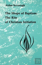 The Shape Of Baptism