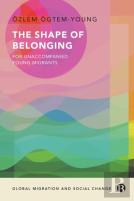 The Shape Of Belonging For Unaccompanied Young Migrants