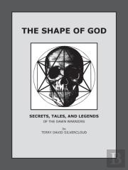 The Shape Of God