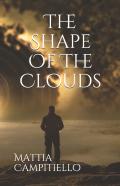 The Shape Of The Clouds