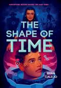 The Shape Of Time (Rymworld Arcana, Book 1)
