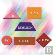 The Shape Rebellion