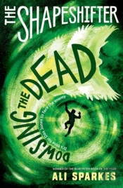 The Shapeshifter: Dowsing The Dead
