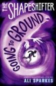 The Shapeshifter: Going To Ground