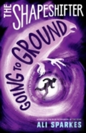 The Shapeshifter: Going To Ground