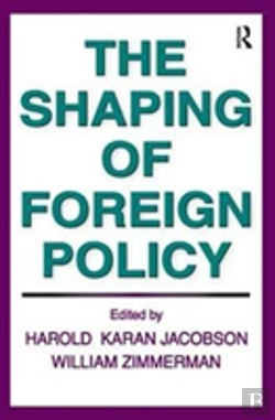 Bertrand.pt - The Shaping Of Foreign Policy
