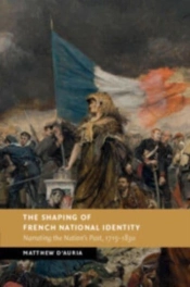 The Shaping Of French National Identity