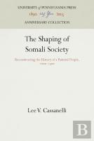 The Shaping Of Somali Society