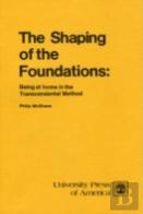 The Shaping Of The Foundations