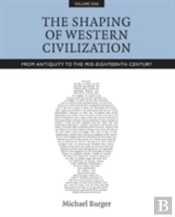 Bertrand.pt - The Shaping Of Western Civilization, Volume I