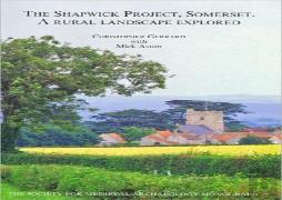 The Shapwick Project, Somerset
