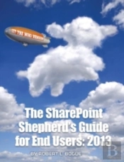 The Sharepoint Shepherd'S Guide For End Users