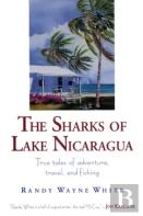 The Sharks Of Lake Nicaragua