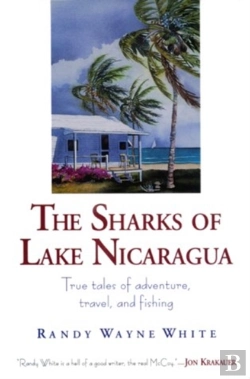 Bertrand.pt - The Sharks Of Lake Nicaragua