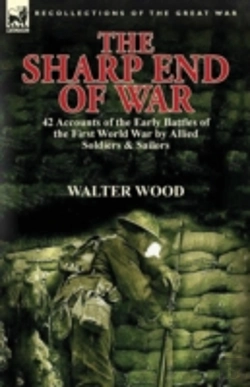 Bertrand.pt - The Sharp End Of War: 42 Accounts Of The