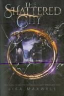 The Shattered City