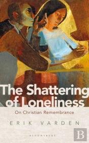 The Shattering Of Loneliness