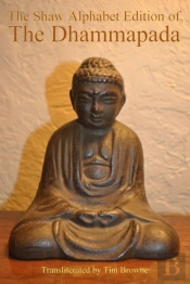 The Shaw Alphabet Edition Of The Dhammapada