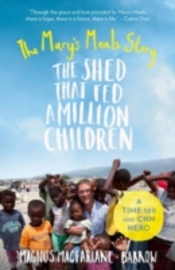 Bertrand.pt - The Shed That Fed A Million Children