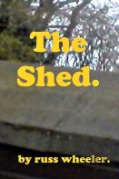 The Shed.