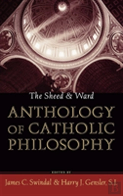 Bertrand.pt - The Sheed And Ward Anthology Of Catholic Philosophy