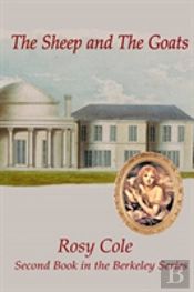The Sheep And The Goats, Second Book In The Berkeley Series
