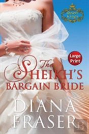 The Sheikh'S Bargain Bride